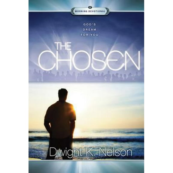 Pre-Owned The Chosen: God's Dream for You (Hardcover) 082802541X 9780828025416