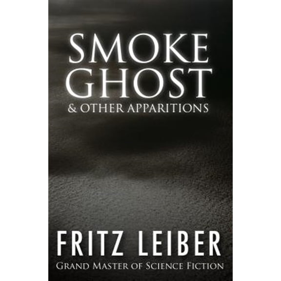 Pre-Owned Smoke Ghost : & Other Apparitions (Paperback)