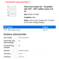 thumbnail image 2 of Valve Cover Gasket Set - Compatible with 1997 - 2001 Cadillac Catera 3.0L V6 1998 1999 2000, 2 of 2