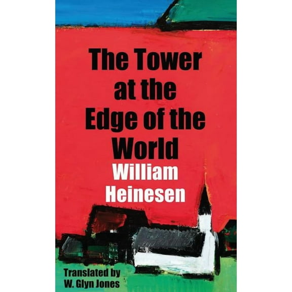 The Tower at the Edge of the World (Paperback) by William Heinesen