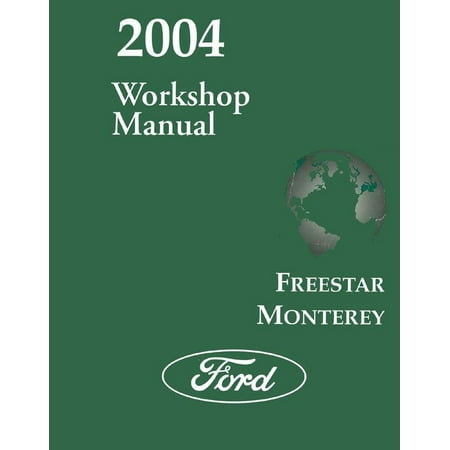 Ford Truck Shop Manual Bishko OEM Repair Maintenance Shop Manual Bound for Ford Truck Freestar, Mercury Monterey 2004 ()
