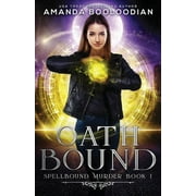 Spellbound Murder: Oath Bound (Series #1) (Paperback)