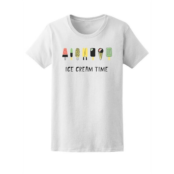 Ice Cream Time T-Shirt Women -Image by Shutterstock, Female x-Large