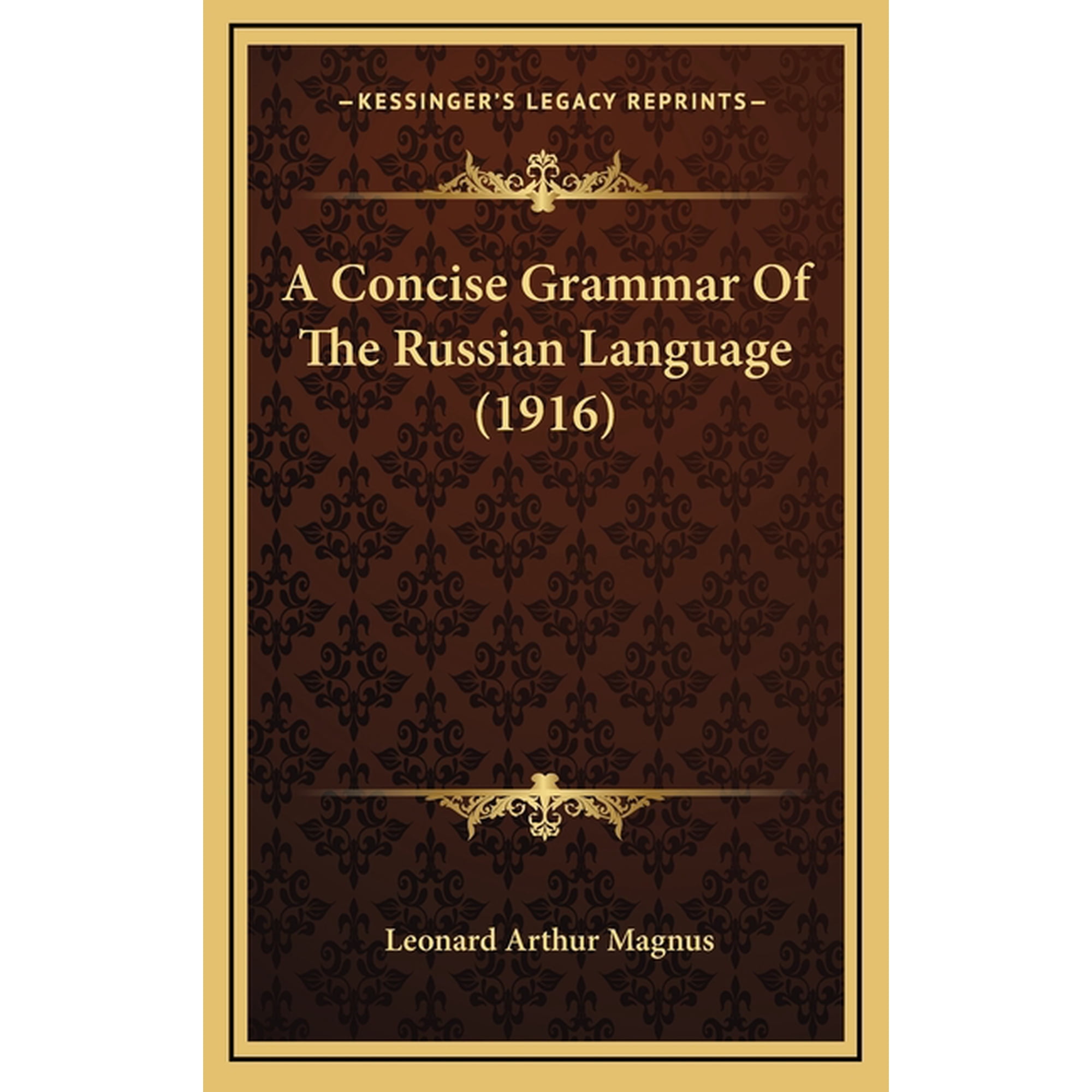 A Concise Grammar Of The Russian Language (1916) (Hardcover)