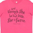 thumbnail image 4 of Inktastic Though She Be but Little Shakespeare Quote Youth T-Shirt, 4 of 5