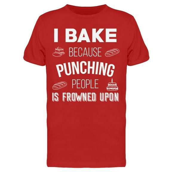 I Bake Punching People Men's T-shirt
