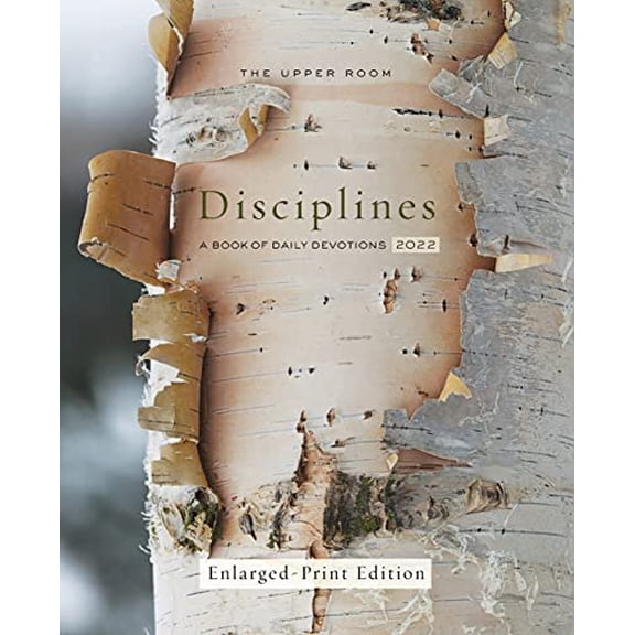 Pre-Owned The Upper Room Disciplines: A Book of Daily Devotions 2022 Enlarged-Print (Paperback) 0835819582 9780835819589