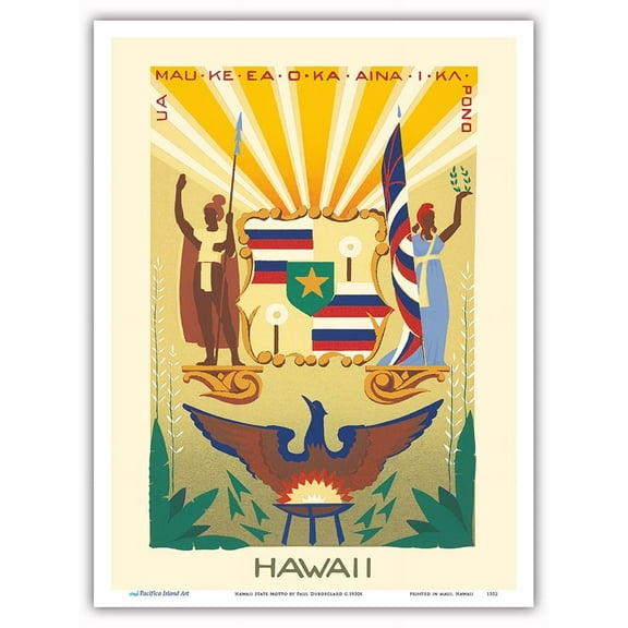 Hawaii State Motto - Life of the Land is Perpetuated in Righteousness - Vintage Hawaiian Travel Poster by Paul Dubosclard c.1930s - Master Art Print (Unframed) 9in x 12in