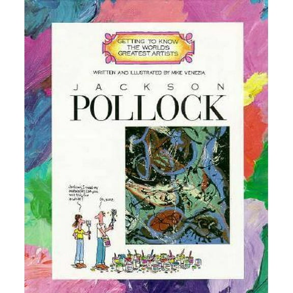 Pre-Owned Jackson Pollock (Getting to Know the World's Greatest Artists) (Unknown) 0516022989 9780516022987
