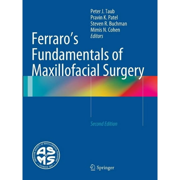 Ferraro's Fundamentals of Maxillofacial Surgery, (Paperback)