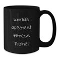 thumbnail image 3 of Funny Fitness Trainer Quotes Gifts from Men to Friends Black Coffee Mug Christmas Unique, 3 of 3