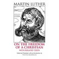 thumbnail image 2 of Pre-Owned On the Freedom of a Christian: With Related Texts (Hackett Classics) (Paperback) 0872207684 9780872207684, 2 of 2