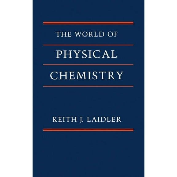 The World of Physical Chemistry, (Paperback)