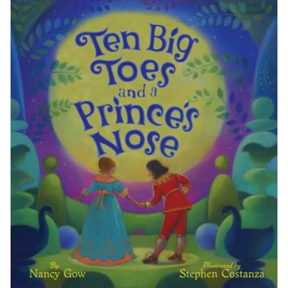 Pre-Owned Ten Big Toes and a Prince's Nose (Hardcover) 1402763964 9781402763960