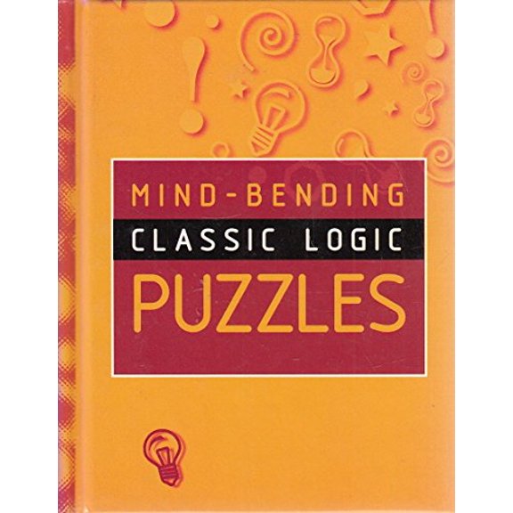 Pre-Owned Mind Bending Classic Logic Puzzles, 9781899712182, 1899712186, Hardcover,