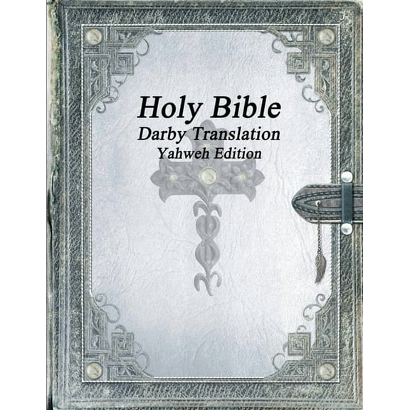 Holy Bible: Darby Translation; Yahweh Edition, (Paperback)