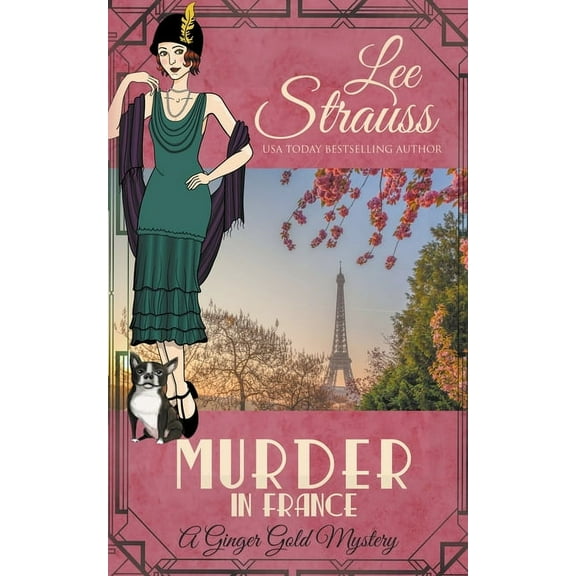 Ginger Gold Mystery Murder in France, Book 21, (Paperback)