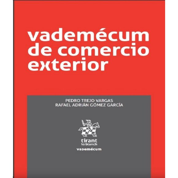 Vademécum de Comercio Exterior Tirant Lo Blanch 9788411477352