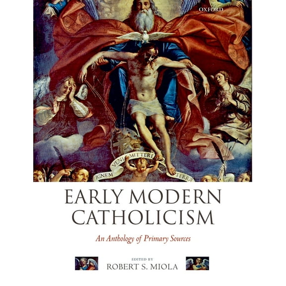 Early Modern Catholicism: An Anthology of Primary Sources, (Paperback)