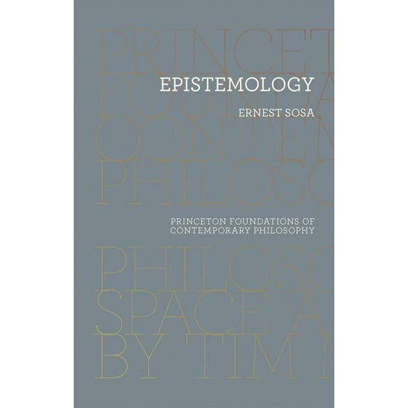 Princeton Foundations of Contemporary Ph Epistemology, Book 18, (Paperback)