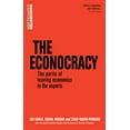 thumbnail image 1 of Pre-Owned The Econocracy: The Perils of Leaving Economics to the Experts (Paperback) 152611013X 9781526110138, 1 of 1