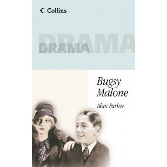 Collins Drame - Bugsy Malone (Collins Drame)