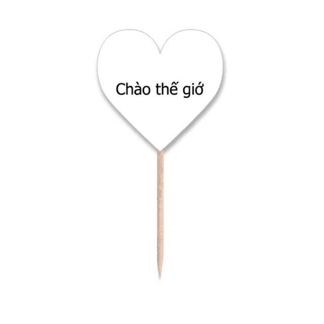 Hello World Vietnamese Art Deco Fashion Toothpick Flags Heart Lable Cupcake Picks