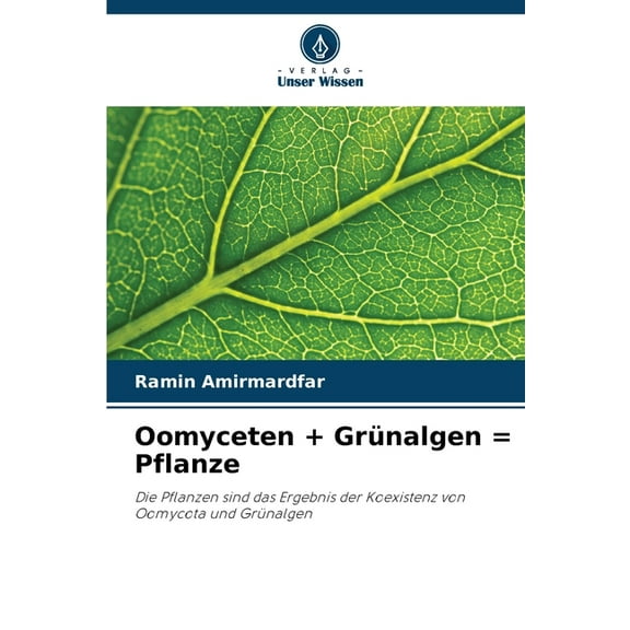 Oomyceten   GrÃ¼nalgen = Pflanze, (Paperback)