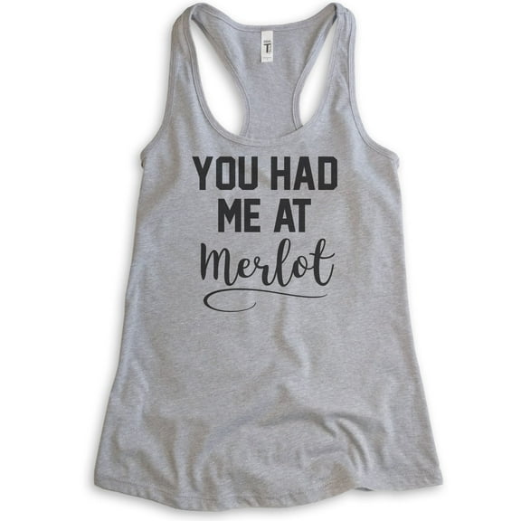 You Had Me At Merlot Tank Top, Ladies Racerback Tank Top, Funny Wine Tank, Heather Gray, X-Large
