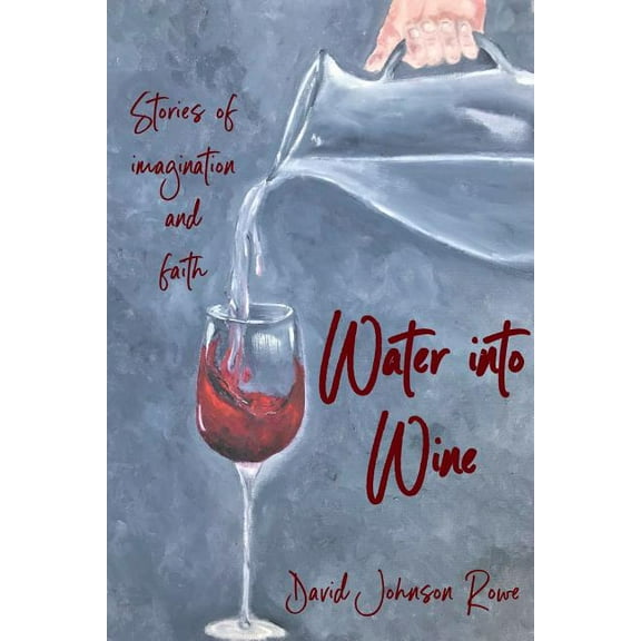 Water into Wine, (Paperback)