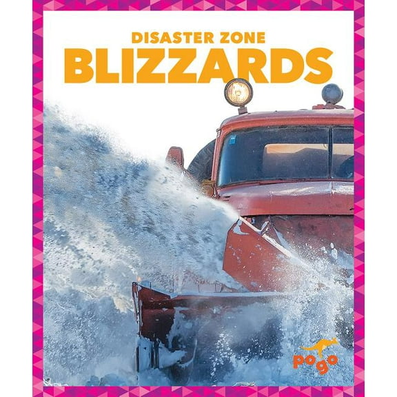 Disaster Zone: Blizzards (Hardcover)