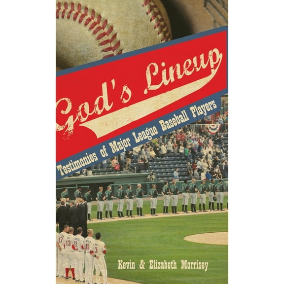 God's Lineup: Testimonies of Major League Baseball Players, (Hardcover)