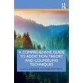 thumbnail image 1 of Pre-Owned A Comprehensive Guide to Addiction Theory and Counseling Techniques Paperback, 1 of 1