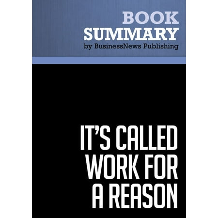 Summary: It's Called Work For a Reason - Larry Winget -