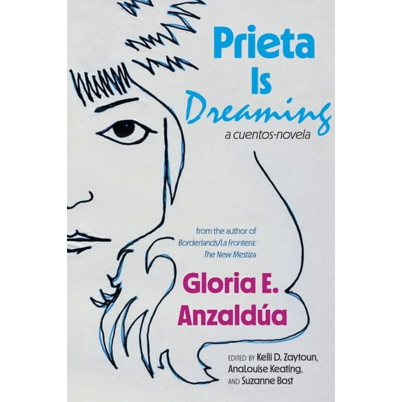 Prieta Is Dreaming: A cuentos-novela, (Paperback)