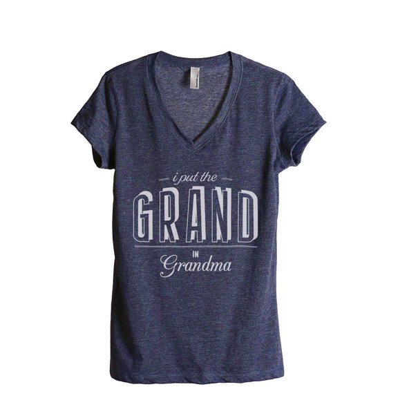I Put The Grand In Grandma Women's Fashion Relaxed V-Neck T-Shirt Tee Heather Navy Medium