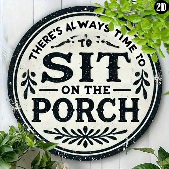 HELLOYOUNG Rustic Metal Round Plaque "There Is Always Time To Sit On The Porch" Vintage Sign, Decorative Wall Art for Home/Restaurant/Bar