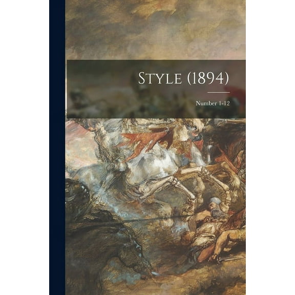 Style (1894); number 1-12 (Paperback)