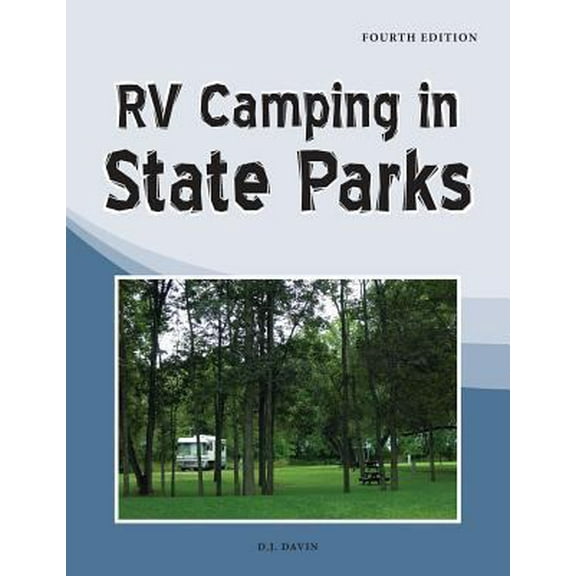 Pre-Owned RV Camping in State Parks (Paperback) 1885464444 9781885464446