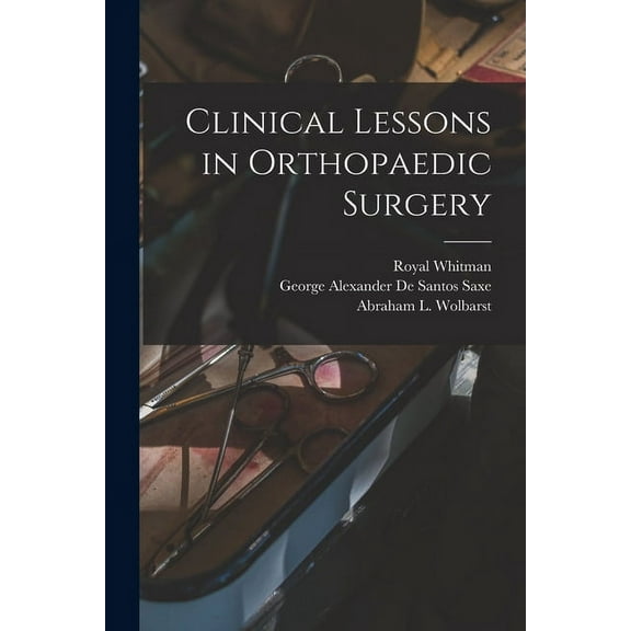 Clinical Lessons in Orthopaedic Surgery (Paperback)
