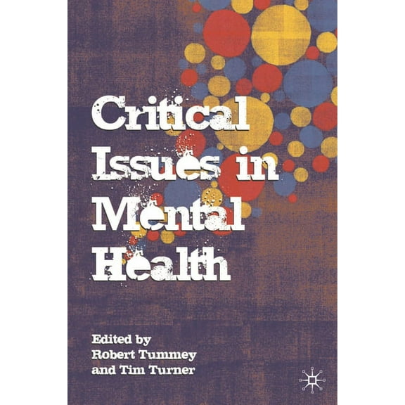 Critical Issues in Mental Health, (Paperback)