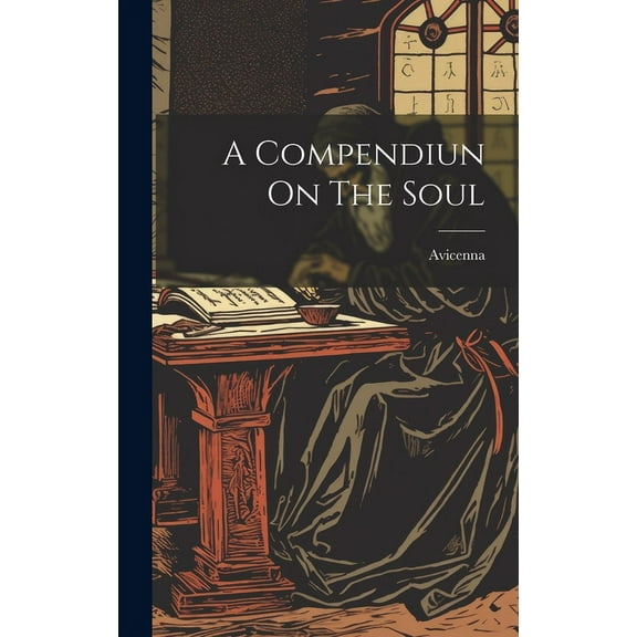 A Compendiun On The Soul (Hardcover)