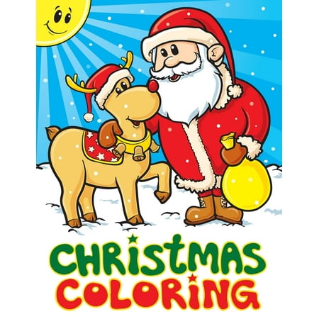 Christmas Coloring: A Christmas Stocking Stuffers Activity Book for Kids, Coloring Books for Boys, Girls, Toddlers, Best Stocking Stuffer Ideas, 50