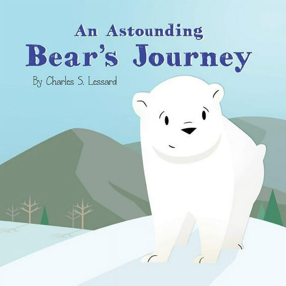 An Astounding Bear's Journey, (Paperback)