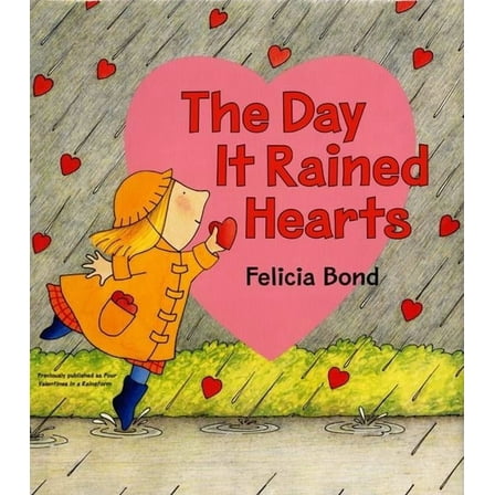 The Day It Rained Hearts, (Paperback)
