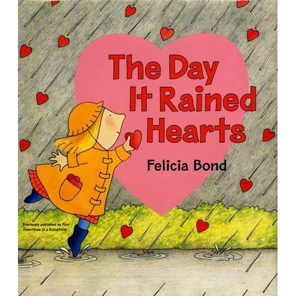 The Day It Rained Hearts, (Paperback)
