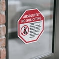 thumbnail image 3 of Absolutely No Soliciting  No Political Causes, Petitions or Polling 18 inch X 18 inch Octagon Vinyl Label Decal Sticker Weather Resistant, UV Protected for Workplace, Made in the USA, 3 of 5