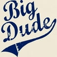 thumbnail image 3 of CafePress - BIG DUDE (Script) Light T Shirt - Men's Classic Graphic T-Shirt, 3 of 4