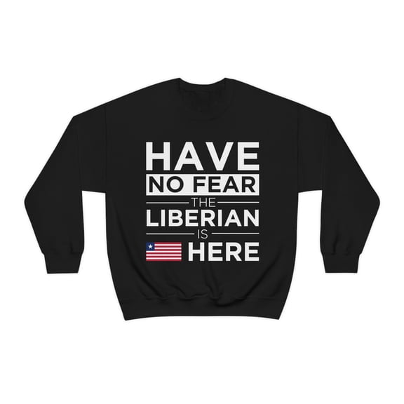 Have No Fear The Liberian is here Pride Proud Liberia