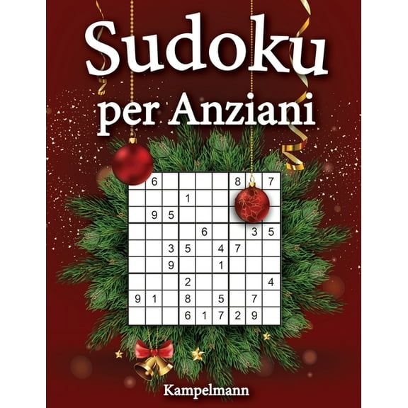 Sudoku per anziani: Libro di puzzle Sudoku per Adulti con le soluzioni (Edizione natalizia) (Paperback)